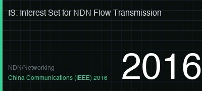IS: Interest Set to Enhance Flow Transmission in Named-Data Networking