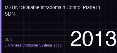 MSDN: A Mechanism for Scalable Intradomain Control Plane in SDN